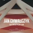 Jan Chwałczyk - Ten fantastyczny cień